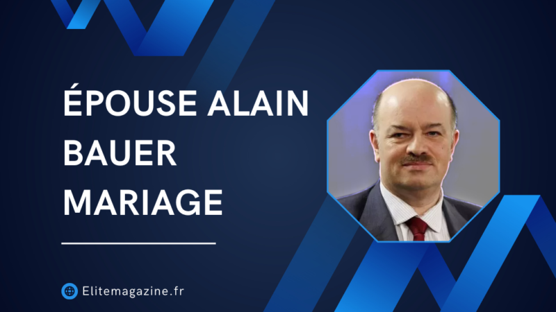 Épouse Alain Bauer mariage : vie privée, biographie et révélations complètes