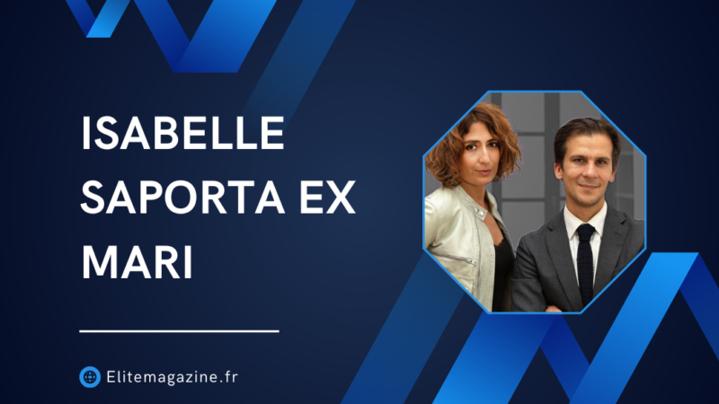 Isabelle Saporta ex mari : vie, carrière et réalité sur sa situation conjugale