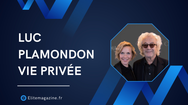 Luc Plamondon vie privée : secrets, parcours et discrétion