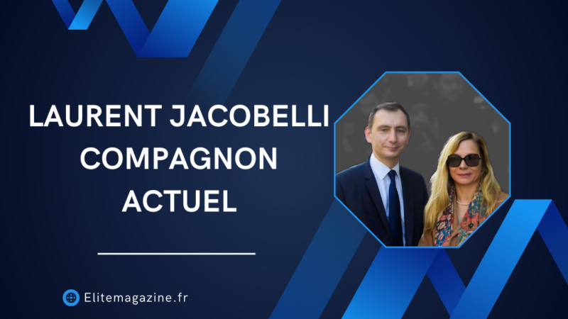Laurent Jacobelli compagnon actuel : guide complet, biographie et vie publique