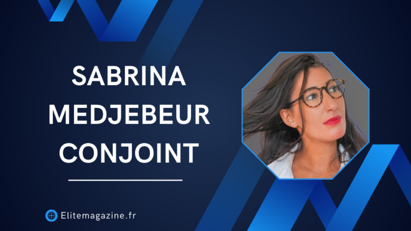 Sabrina Medjebeur conjoint : guide complet sur sa vie, sa carrière et les informations disponibles