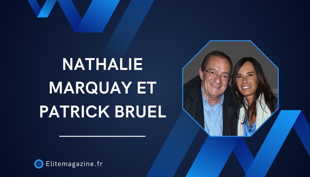 Nathalie Marquay et Patrick Bruel : guide complet sur leurs carrières et la vérité
