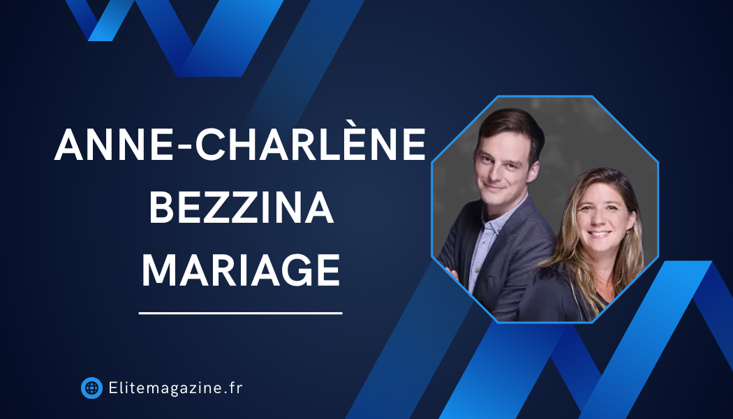Anne-Charlène Bezzina mariage : vie privée, carrière et parcours complet de la juriste française
