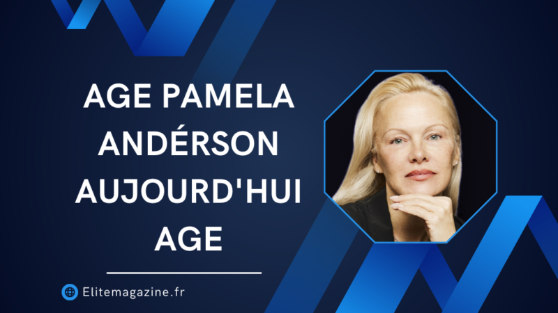 Age Pamela Anderson aujourd’hui age : biographie complète, carrière et vie actuelle