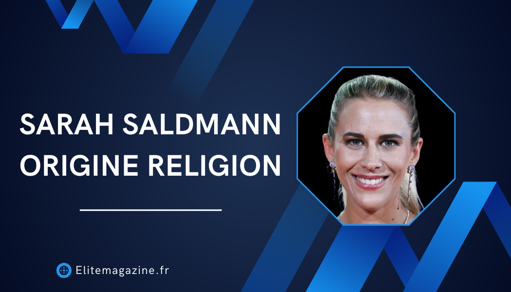 Sarah Saldmann origine religion : guide complet sur sa vie, son parcours et ses origines